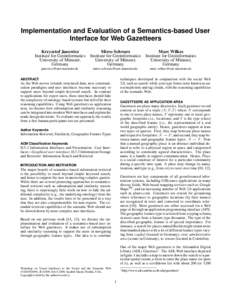 Implementation and Evaluation of a Semantics-based User Interface for Web Gazetteers Krzysztof Janowicz Institute for Geoinformatics University of M¨unster, Germany