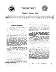 August 17, 2006 Medinah Country Club Hole # Yardage Par