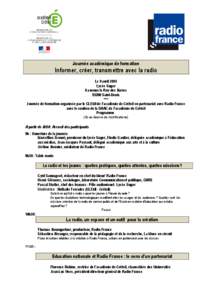 Journée académique de formation  Informer, créer, transmettre avec la radio Le 9 avril 2014 Lycée Suger 6 avenue le Roy des Barres
