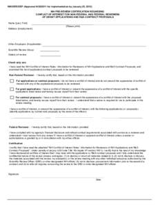 NIH/OER/OEP (Approved[removed]for implementation by January 25, 2012) NIH PRE-REVIEW CERTIFICATION REGARDING CONFLICT OF INTEREST FOR NON-FEDERAL AND FEDERAL REVIEWERS OF GRANT APPLICATIONS AND R&D CONTRACT PROPOSALS N