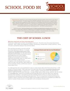 School Food 101 is planned as a series of briefs describing the operating realities of food service in the nation’s largest school districts. This idea emerged from FOCUS stakeholders, who need succinct, straightforwar