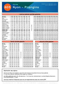 Valable du 14 décembre 2014 au 12 décembreNyon - Prangins Nyon - Prangins - Nyon 