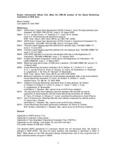 Known  instrumental  effects  that  affect  the  OML1B  product  of  the  Ozone  Monitoring  Instrument on EOS Aura  Marcel Dobber  Last update 02 June 2008.  References:  RD01  GDPS Input / O