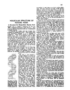 MOLECULAR’ STRUCTURE OF NUCLEIC ACIDS A Structure for Deoxyribose Nucleic Acid j3 wish to suggecit 8 structure for the salt ThiR