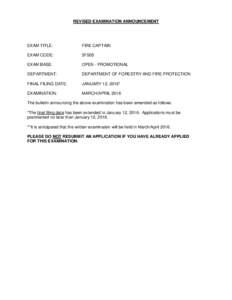 REVISED EXAMINATION ANNOUNCEMENT  EXAM TITLE: FIRE CAPTAIN