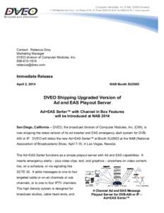 Microsoft Word - DVEO Shipping Upgraded Version of Ad and EAS Playout Server.doc
