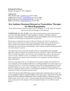 Embargoed for Release: Monday, November 25, 2013, 2:00pm ET CONTACTS: ACC: Rachel Cagan, [removed], [removed]AATS: Cindy VerColen, [removed], [removed]SCAI: Kathy Boyd David, [removed], 717.4