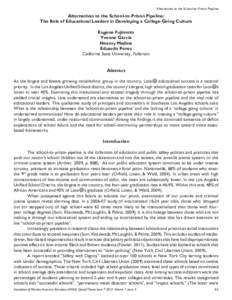 Alternatives to the School-to-Prison Pipeline  Alternatives to the School-to-Prison Pipeline: The Role of Educational Leaders in Developing a College-Going Culture Eugene Fujimoto Yvonne Garcia