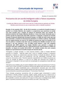 Comunicado de Imprensa EUROPEAN ANTI-POVERTY NETWORK ■RESEAU EUROPEEN DES ASSOCIATIONS DE LUTTE CONTRE LA PAUVRETE ET L’EXCLUSION SOCIALE SQUARE DE MEEUS, 18 – 1050 BRUXELLES ■TEL :  – FAX : 003