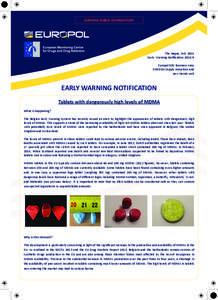 MDMA / Organic chemistry / Chemistry / Neuropsychology / Benzodioxolylbutanamine / Effects of MDMA on the human body / Amphetamines / Euphoriants / Entheogens