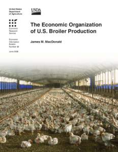 The Economic Organization of U.S. Broiler Production