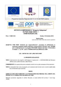 Programma Operativo Regionale 2007 IT 161 PO 008 FESR Calabria  ISTITUTO COMPRENSIVO “Gregorio Caloprese” via Fazio degli uberti, SCALEA (CS) Prot. n° 4990 C/24