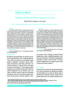 CASO CLINICO Síndrome de Russell-Silver, reporte de un caso Russell-Silver syndrome, a case report