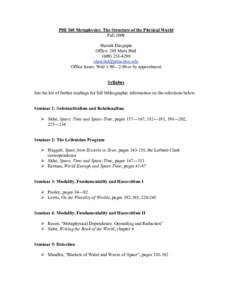 PHI 540 Metaphysics: The Structure of the Physical World Fall 2009 Shamik Dasgupta Office: 205 Marx Hall 