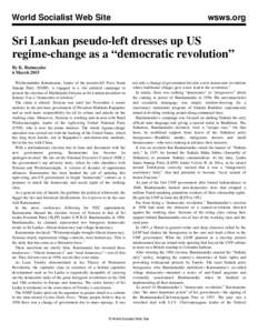 World Socialist Web Site  wsws.org Sri Lankan pseudo-left dresses up US regime-change as a “democratic revolution”