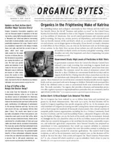 ORGANIC BYTES September 11, 2005 · Issue 65 www.organicconsumers.org Environmental, Consumer, and Health News Tidbits with an Edge… From the Organic Consumers Association Please forward this publication to family and 