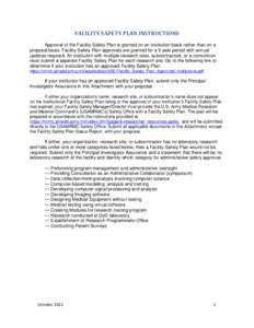 FACILITY SAFETY PLAN INSTRUCTIONS Approval of the Facility Safety Plan is granted on an institution basis rather than on a proposal basis. Facility Safety Plan approvals are granted for a 5-year period with annual update