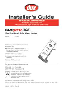 Installer’s Guide Important INFORMATION Read This Document First On completion, sign and leave with owner