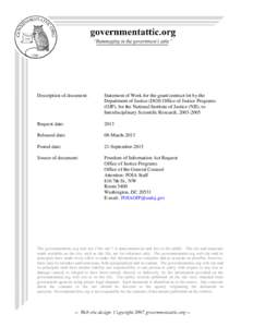 Statement of Work for the grant/contract let by the Department of Justice (DOJ) Office of Justice Programs (OJP), for the National Institute of Justice, to Interdisciplinary Scientific Research, 