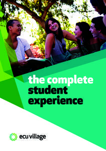 the complete student experience welcoming pibt students ECU Village offers students a supportive community, an