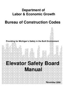 Bureau of Construction Codes - Elevator Safety Board Manual