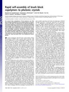 Rapid self-assembly of brush block copolymers to photonic crystals Benjamin R. Sveinbjörnssona,1, Raymond A. Weitekampa,b,1, Garret M. Miyakea, Yan Xiaa, Harry A. Atwaterb, and Robert H. Grubbsa,2 a