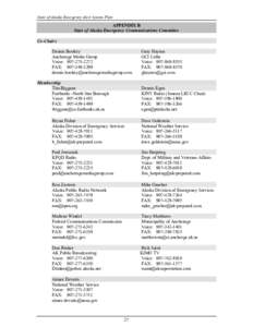 State of Alaska Emergency Alert System Plan  APPENDIX B State of Alaska Emergency Communications Committee Co-Chairs Dennis Bookey