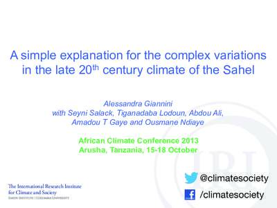 Climatology / Climate / Monsoon / Winds / Sahel / Drought / Aerosol / Sahel drought / Atlantic Equatorial mode / Atmospheric sciences / Meteorology / Physical geography