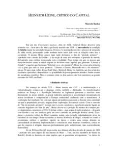 HEINRICH HEINE, CRÍTICO DO CAPITAL Marcelo Backes “– Pense com a cabeça Heine, não com o coração!” “