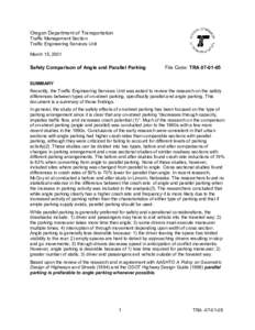 Oregon Department of Transportation Traffic Management Section Traffic Engineering Services Unit March 15, 2001  Safety Comparison of Angle and Parallel Parking