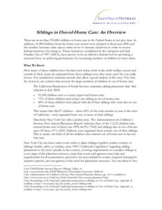 Ethology / Human behavior / Social programs / Domestic violence / Sibling relationship / Sibling rivalry / Child and Family Services Review / Sibling / Foster care / Family / Kinship and descent / Behavior