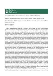 Giuseppe Berta, Eclisse della socialdemocrazia, Bologna, Il Mulino, 2009, 135 pp. Biagio De Giovanni, A destra tutta. Dove si è persa la sinistra?, Venezia, Marsilio, 189 pp. Mario Morcellini e Michele Prospero (a cura 