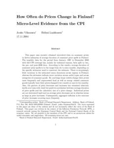 How Often do Prices Change in Finland? Micro-Level Evidence from the CPI Jouko Vilmunen∗ Helinä Laakkonen†