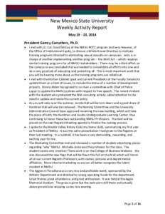 New Mexico State University Weekly Activity Report May[removed], 2014 President Garrey Carruthers, Ph.D. 