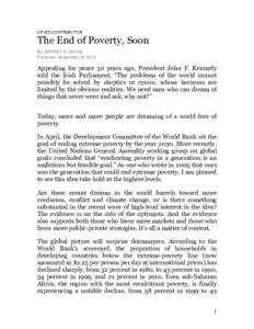 OP-ED CONTRIBUTOR  The End of Poverty, Soon By JEFFREY D. SACHS Published: September 24, 2013