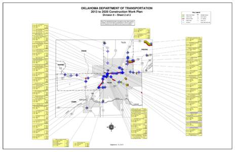 OKLAHOMA DEPARTMENT OF TRANSPORTATION 2013 to 2020 Construction Work Plan Division 8 – Sheet 2 of 2 Note: The depicted information is based on project data currently available. Project estimates and schedules will rema