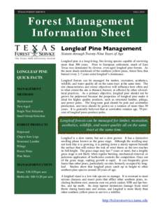 TEXAS FOREST SERVICE  FALL 2010 Forest Management Information Sheet