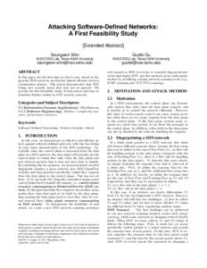 Attacking Software-Defined Networks: A First Feasibility Study [Extended Abstract] Seungwon Shin  Guofei Gu