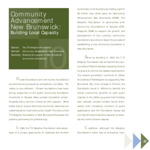 anniversary of its founding by making a gift of  Community Advancement New Brunswick: Building Local Capacity