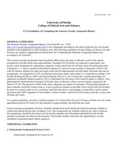 Updated December 1, 2001  University of Florida College of Liberal Arts and Sciences CLAS Guidelines for Completing the Semester Faculty Assignment Reports