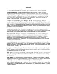 Substance-related disorders / Drug addiction / Alcohol abuse / Mental disorder / Substance abuse / Foster care / Substance use disorder / Spectrum approach / Diagnostic and Statistical Manual of Mental Disorders / Psychiatry / Abnormal psychology / Psychopathology