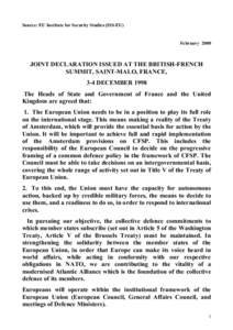 Source: EU Institute for Security Studies (ISS-EU)  February 2000 JOINT DECLARATION ISSUED AT THE BRITISH-FRENCH SUMMIT, SAINT-MALO, FRANCE,