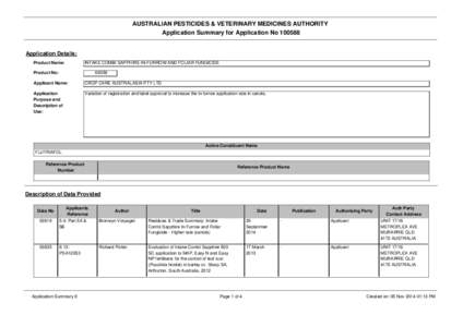 AUSTRALIAN PESTICIDES & VETERINARY MEDICINES AUTHORITY Application Summary for Application No[removed]Application Details: Product Name: