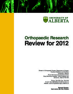 Orthopaedic Research  Review for 2012 Division of Orthopaedic Surgery, Department of Surgery Faculty of Medicine and Dentistry