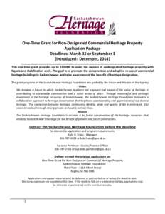 One-Time Grant for Non-Designated Commercial Heritage Property Application Package Deadlines: March 15 or September 1 (Introduced: December, 2014) _________________________________________________________________________