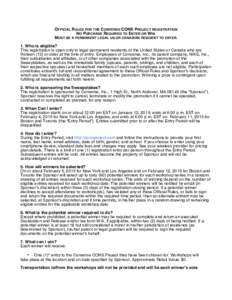 OFFICIAL RULES FOR THE CONVERSE CONS PROJECT REGISTRATION NO PURCHASE REQUIRED TO ENTER OR WIN. MUST BE A PERMANENT LEGAL US OR CANADIAN RESIDENT TO ENTER. 1. Who is eligible? This registration is open only to legal perm