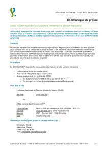 Office national des Pensions ~ Tour du Midi ~ 1060 Bruxelles  Communiqué de presse CNSS et ONP répondent aux questions concernant la pension marocaine Un nombre important de citoyens marocains ont travaillé en Belgiqu