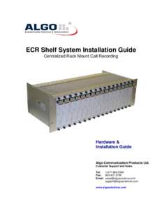 ECR Shelf System Installation Guide Centralized Rack Mount Call Recording Hardware & Installation Guide