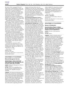 [removed]Federal Register / Vol. 69, No[removed]Monday, July 26, [removed]Notices the land will be segregated from all other forms of appropriation under the