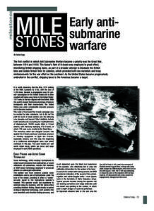 milestones  MILE STONES  Early antisubmarine